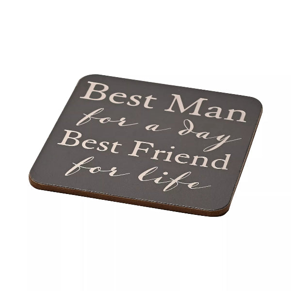 Coaster with 'Best Man for a Day, Best Friend for Life' text on a white background